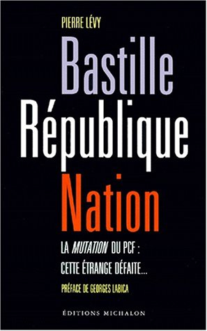 Bastille, République, Nation : essai