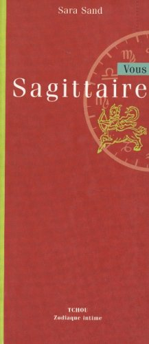 Vous, Sagittaire