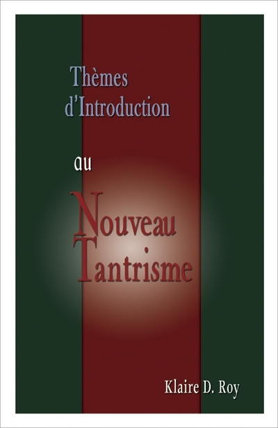 Thèmes d'introduction au nouveau tantrisme