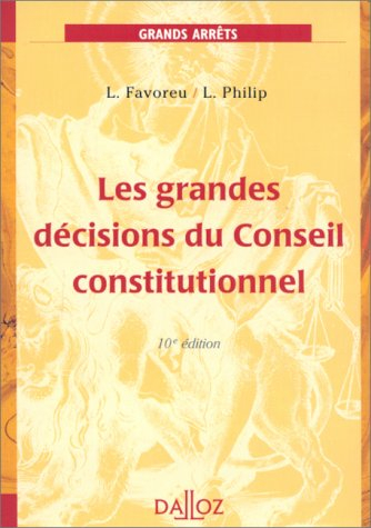 Les grandes décisions du Conseil constitutionnel