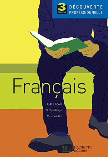 Français 3e, découverte professionnelle