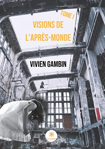 Visions de l'Après-Monde