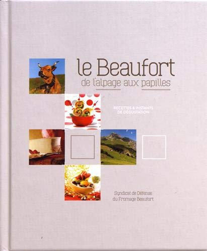 Le Beaufort de l'alpage aux papilles
