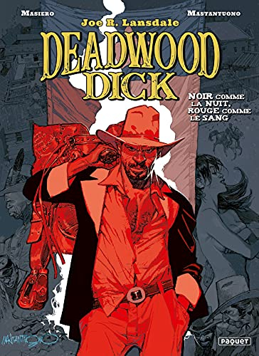 Deadwood Dick. Vol. 1. Noir comme la nuit, rouge comme le sang