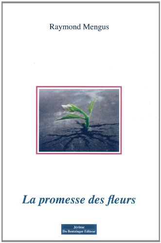 La promesse des fleurs