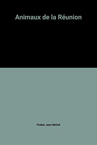 animaux de la réunion