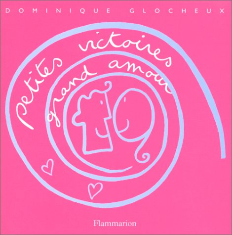Petites victoires grand amour