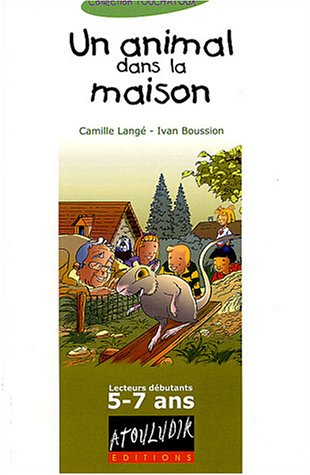 Un animal dans la maison