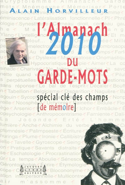 L'almanach 2010 du garde-mots : spécial clé des champs de mémoire