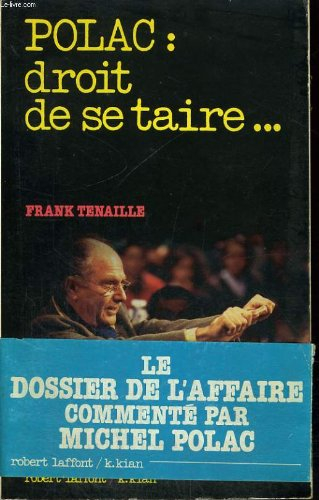 Polac, droit de se taire