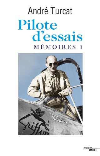 Pilote d'essais : mémoires