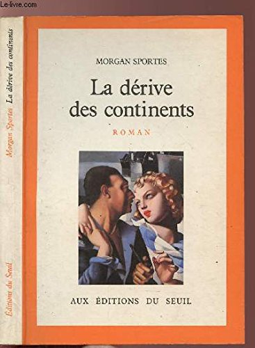 La dérive des continents