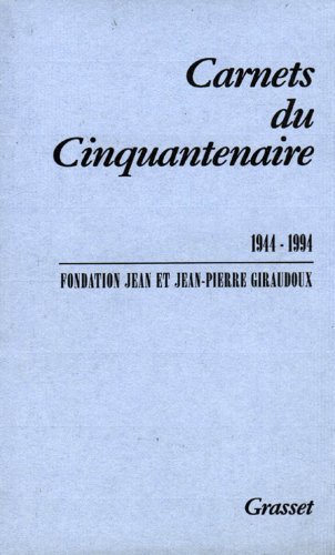 Carnets du cinquantenaire : 1944-1994