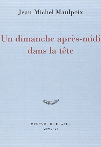 Un dimanche après-midi dans la tête