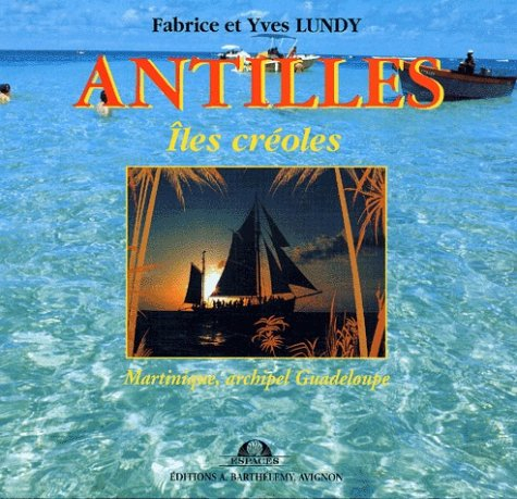 Antilles : îles créoles
