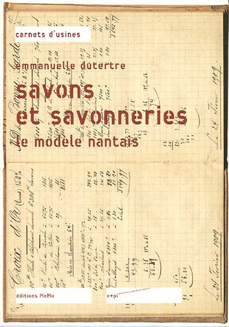 Savons et savonneries : le modèle nantais