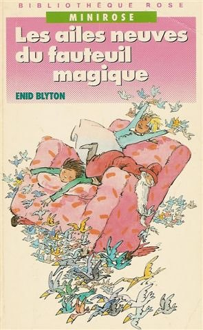 Les Ailes neuves du fauteuil magique