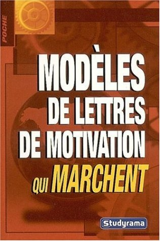 les modèles de lettres de motivation qui marchent