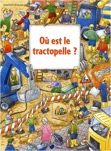 Où est le tractopelle ?