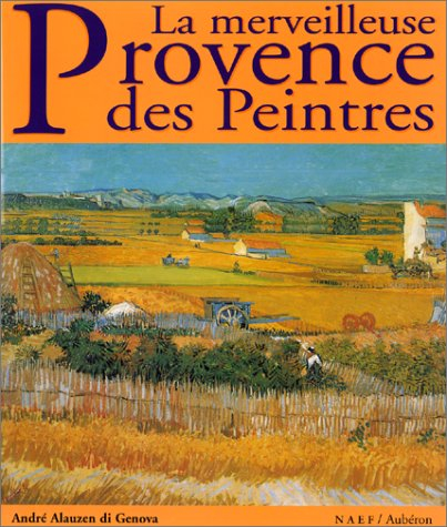la merveilleuse provence des peintres