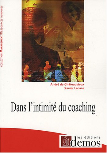 Dans l'intimité du coaching