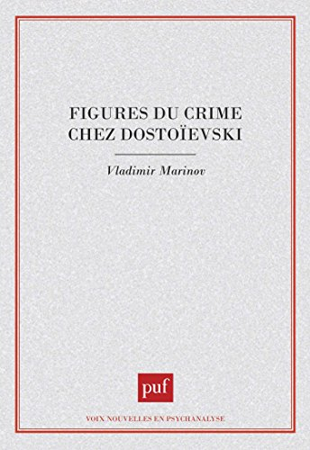 Figures du crime chez Dostoïevski