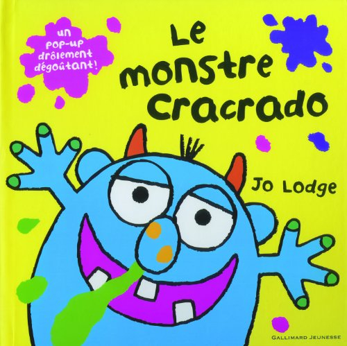 Le monstre Cracrado : un pop-up drôlement dégoûtant !
