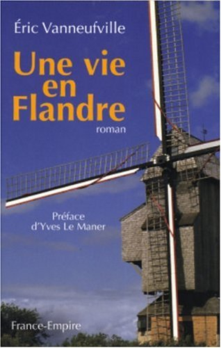 Une vie en Flandre : 1883-1951