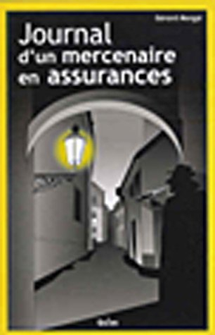 Journal d'un mercenaire en assurances