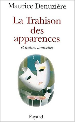La trahison des apparences