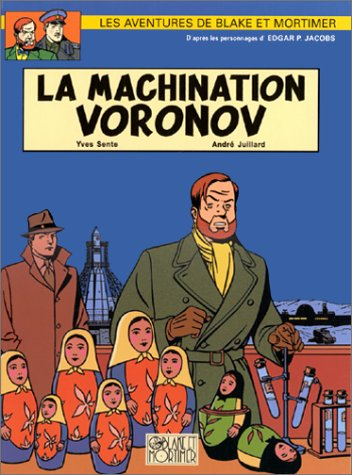 blake et mortimer, tome 14 : la machination voronov
