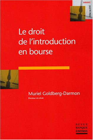 Le droit de l'introduction en Bourse