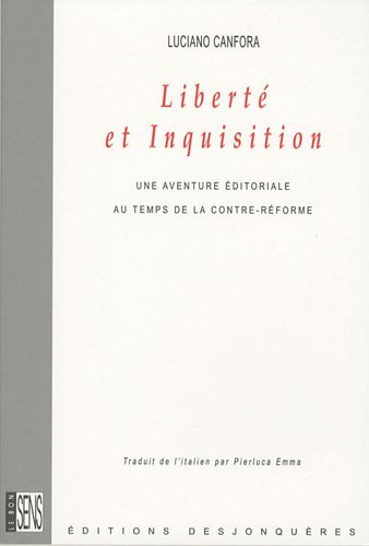 Liberté et Inquisition : une aventure éditoriale au temps de la Contre-Réforme