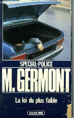 La Loi du plus faible