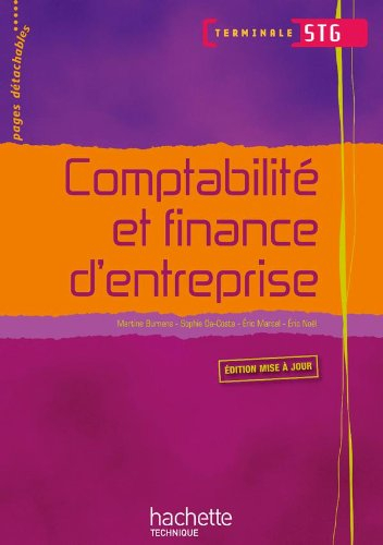 Comptabilité et finance d'entreprise, terminale STG : livre de l'élève