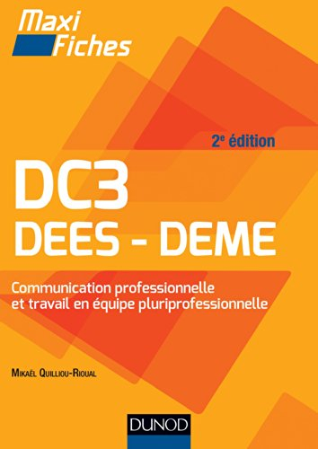 DC3, communication professionnelle et travail en équipe pluriprofessionnelle : DEES-DEME