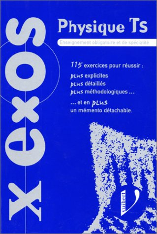 Physique T S : enseignement général et spécialité