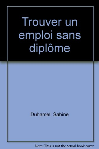 Trouver un emploi sans diplôme