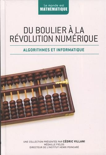 du boulier à la révolution numérique : algorithmes et arithmétique