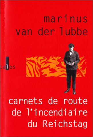 Carnet de route de l'incendiaire du Reichstag