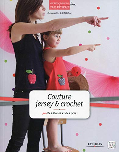 Couture, jersey & crochet