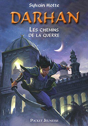 Darhan. Vol. 2. Les chemins de la guerre