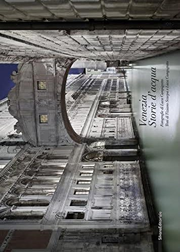 Venezia, storie d'acqua