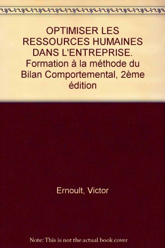 Optimiser les ressources humaines dans l'entreprise : formation à la méthode du bilan comportemental
