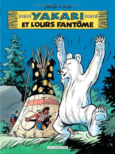Yakari. Vol. 24. Yakari et l'ours fantôme
