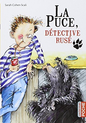 La Puce, détective rusé