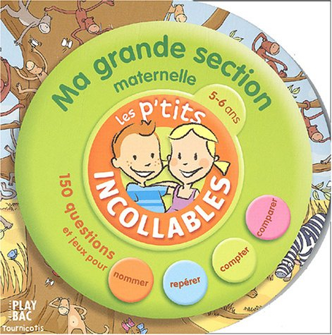 Ma grande section maternelle 5-6 ans : la découverte du monde
