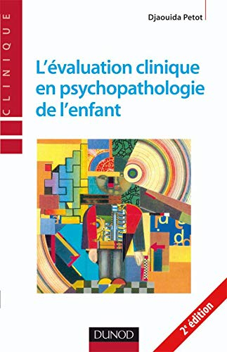 L'évaluation clinique en psychopathologie de l'enfant