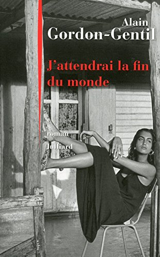 J'attendrai la fin du monde