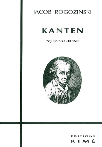 Kanten : esquisses kantiennes
